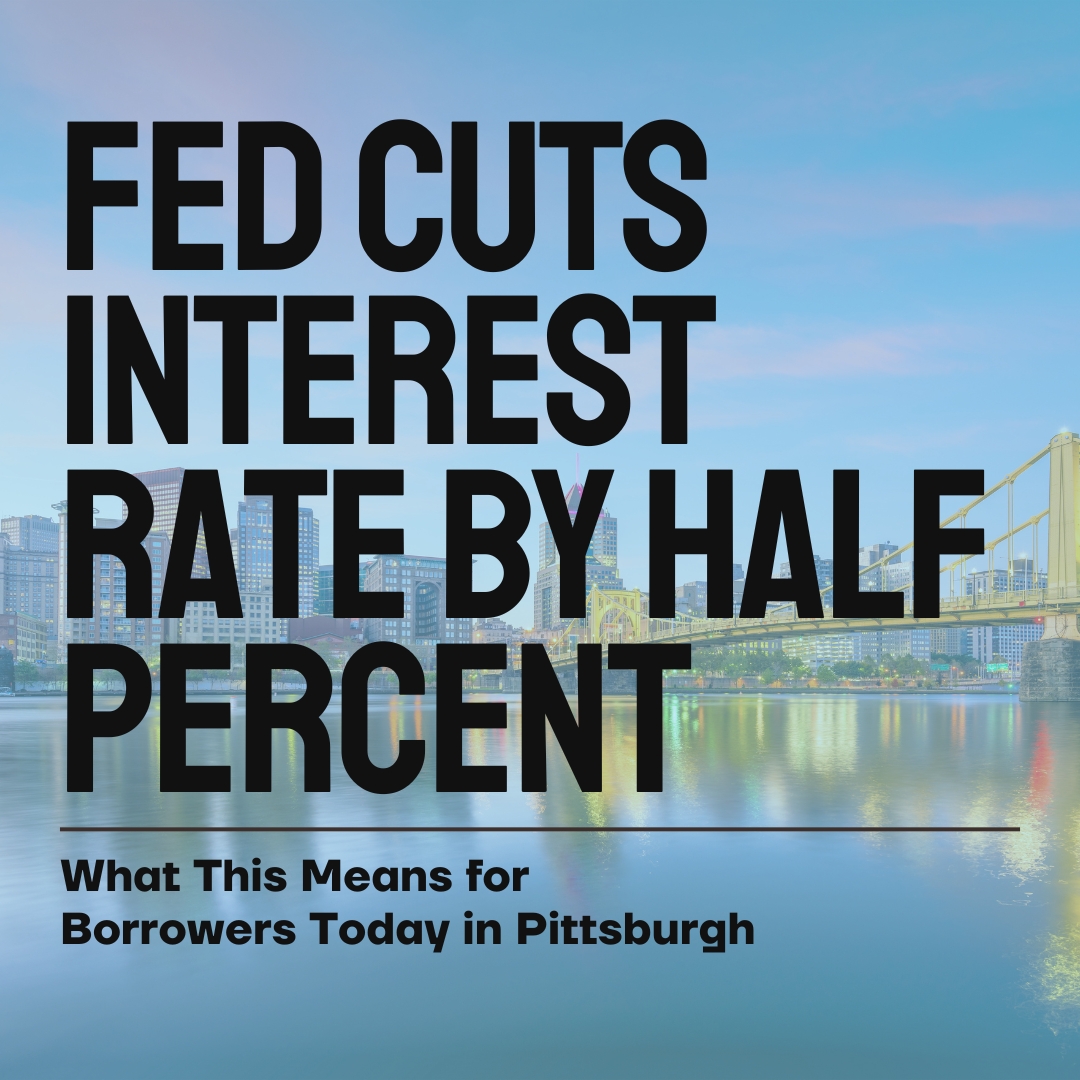 FED Rate Cut Effects in Pittsburgh, PA